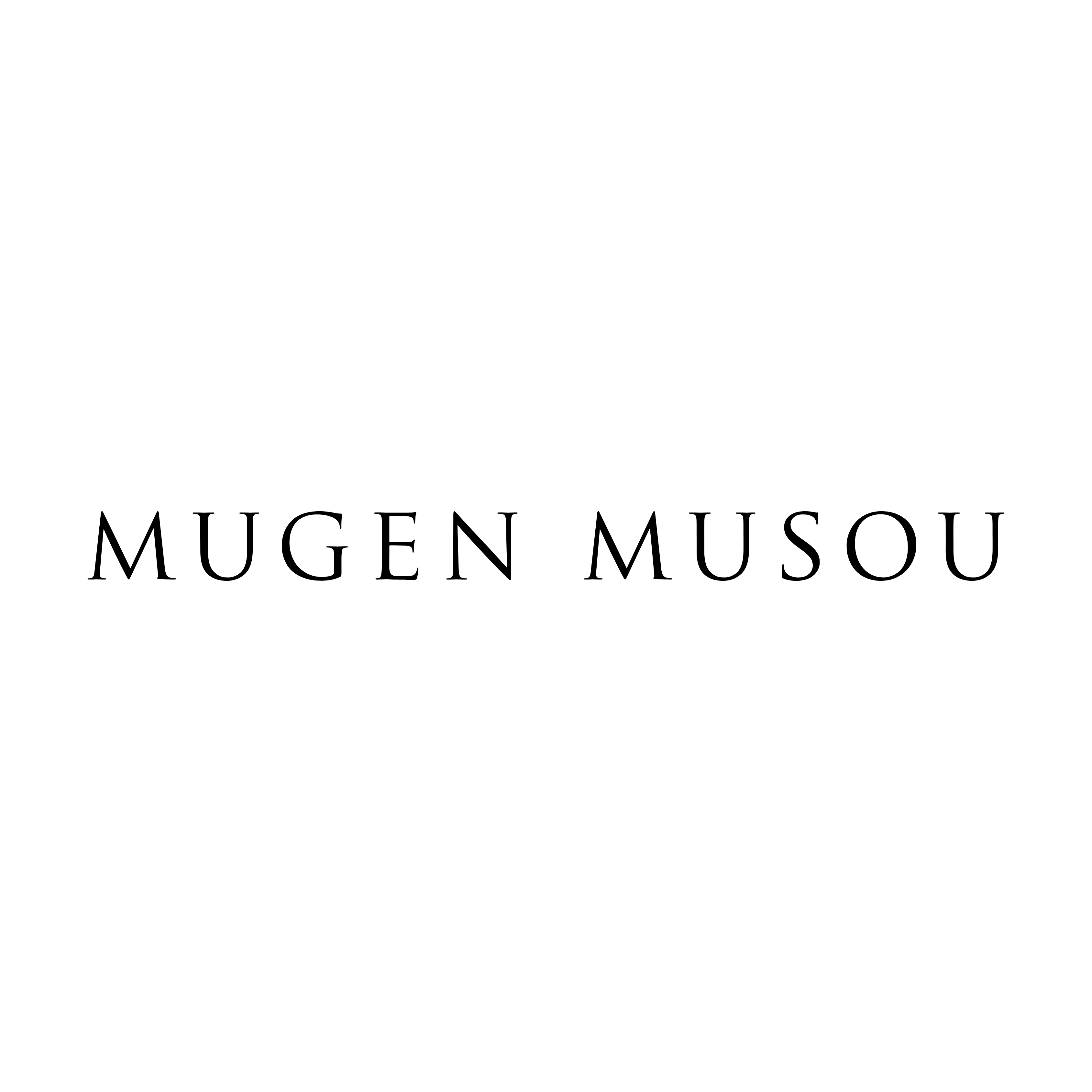 MUGEN MUSOU – MUGEN MUSOU Online Store