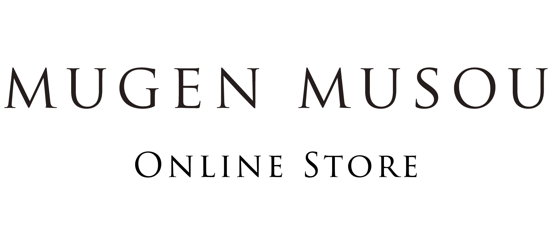 MUGEN MUSOU Online Store